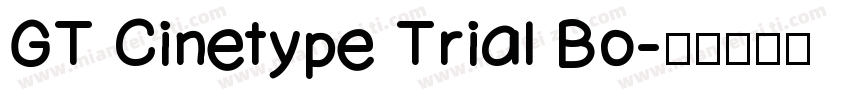 GT Cinetype Trial Bo字体转换